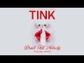 Tink - "Don't Tell Nobody" Featuring Jeremih