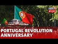 Live | Portugal Marks 50th Anniversary Of Carnation Revolution Army Coup That Brought Democracy N18L