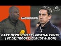 SHOWDOWN: GARY NEVILLE Meets ArsenalFanTV (Ft DT, Troopz, Claude & Moh)