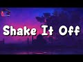 🎵 Taylor Swift - Shake It Off (Lyrics)