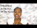 IN THE EYE OF THE STORM | OLD TIME ANOINTED GOSPEL SONGS | GIFTED NELE