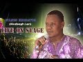 Wilson Ehigiator Akobeghian Live on Stage 2016