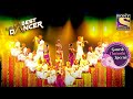 सब ने 'देवा श्री गणेशा' पे मचाया धमाल! | India's Best Dancer