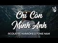 Chỉ Còn Mình Anh - Acoustic Karaoke - Tone Nam [Fm] (Nhạc Nhật Lời Việt: Lữ Liên)