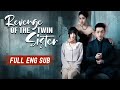 [ENG SUB] Revenge Of The Twin Sister - Full Episodes | Best Bound by Love Dramabox 2024