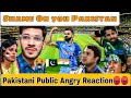 India Vs Pakistan Public Reaction 😡😭| PAK PUBLIC ANGRY REACTION | Pakistan vs India | world cup2023