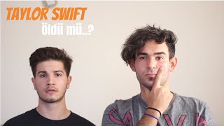Taylor Swift Öldü Mü? | 2Pals1Blog