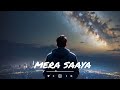MERA SAAYA (Visualizer): Sachet-Parampara | Irshad Kamil | Bhushan Kumar | Achha Lag Raha Hai