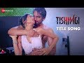 Tishnagi - Title Song | Qais Tanvee & Sapna Rathore | Sunidhi Chauhan & Dev Negi | Gufy
