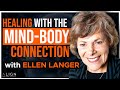 Ellen Langer on The Align Podcast | Full Episode