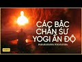 CÁC BẬC CHÂN SƯ YOGI ẤN ĐỘ | Hồi Ký Của Một Yogi | YOGANANDA | Booksonics Studio