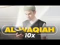 Surah AL-WAQIAH 10x (2 Jam Non-Stop)