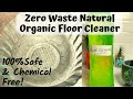 DIY Zero Waste Organic Floor Cleaner|Less than Rs 20 per litre| 100% Natural & Chemical Free