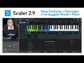 Scaler 2.9 New Features | Passages, Live Suggest Mode, Arps and Content