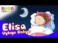 ELİSA Uykuya Dalıyor 😴🛌 – SingoSongo TV I İsme Özel Çocuk Şarkıları 🎵