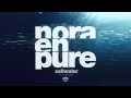 Nora En Pure - Saltwater 2015 Rework