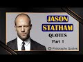 Jason Statham Quotes Part 1