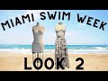 Miami Swim Week - Outfit 2