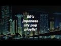 80s japanese city pop playlist