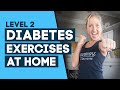 Diabetes Exercises At Home Workout: To Help Control Diabetes (Level 2)