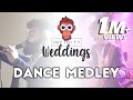 Dance medley - Infinity Weddings