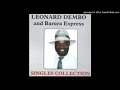 Leonard Dembo: Zvaunoda Handizvigoni