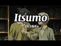 Itsumo -Dice&K9 (Lyrics) |Mhark Sullano