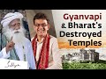 Gyanvapi, Hindu Temples & Resurgence of Sanatana Dharma | Dr. Vikram Sampath & Sadhguru
