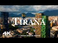 TIRANA Albania 🇦🇱 Drone Aerial 4K | 1 Hour Film of the Capital of Shqipëria 2024 #tirana