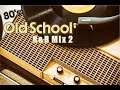 Old School 80's R&B Mix 2