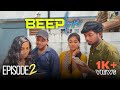 Beep Love | Episode Two💕 | 4K |Ft. Surya, Preethi , Avantika ,Surendara | No Admin | Web Series