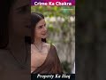 Property Ka Haq #crimekachakra  #hindicrimeshow   #shorts   #crimeshorts #propertykahaq
