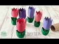 Spring Crafts: Easy DIY Paper Tulips Made From Paper Rolls