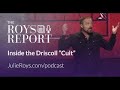 Podcast: Inside the Driscoll "Cult" - Part 2
