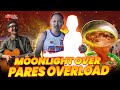 MOONLIGHT OVER PARES OVERLOAD | EP 17