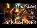 RELAXING BEDTIME story for deep SLEEP - | The Elves and the Shoemaker | Fairytale for all ages.