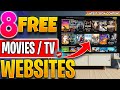 🔴Top 8 Websites to Watch FREE Movies / TV Shows (No Sign up!) 2024 Update !