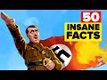 50 Insane Facts About the Nazis