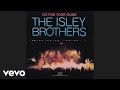 The Isley Brothers - Footsteps in the Dark, Pts. 1 & 2 (Official Audio)