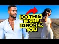 Why Women GHOST/IGNORE Men (BEST Way To Act!)