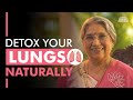 How to Detox Your Lungs Naturally at Home | Dr. Hansaji Yogendra
