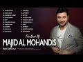 ماجد المهندس || اجمل اغاني ماجد المهندس 2022 || Best songs of Majid Al Mohandis