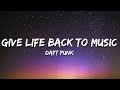 Daft Punk - Give Life Back to Music (Lyrics)