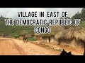 The most beautiful village in East of the Democratic Republic of Congo