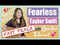Fearless (Taylor's Version) EASY Guitar Lesson Tutorial - Taylor Swift FAST TRACK [Chords&Strumming]