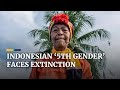 ‘All-gendered’ shamans in Indonesia battle to preserve their traditions