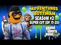 Adventures of Buttman Season 2 Supercut [Eps 11 - 20]
