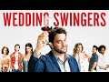 Wedding Swingers | Romantic Drama Film