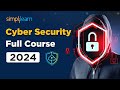 Cyber Security Full Course 2024 | Cyber Security Course Training For Beginners 2024 | Simplilearn