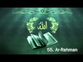 Surah 55. Ar-Rahman - Sheikh Maher Al Muaiqly -  سورة الرحمن